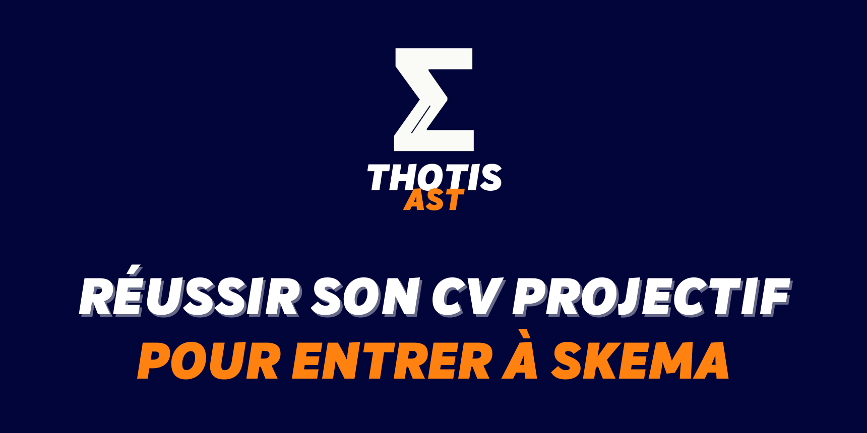 Réussir le CV projectif de SKEMA – nos conseils Réussir le CV projectif de SKEMA nos conseils