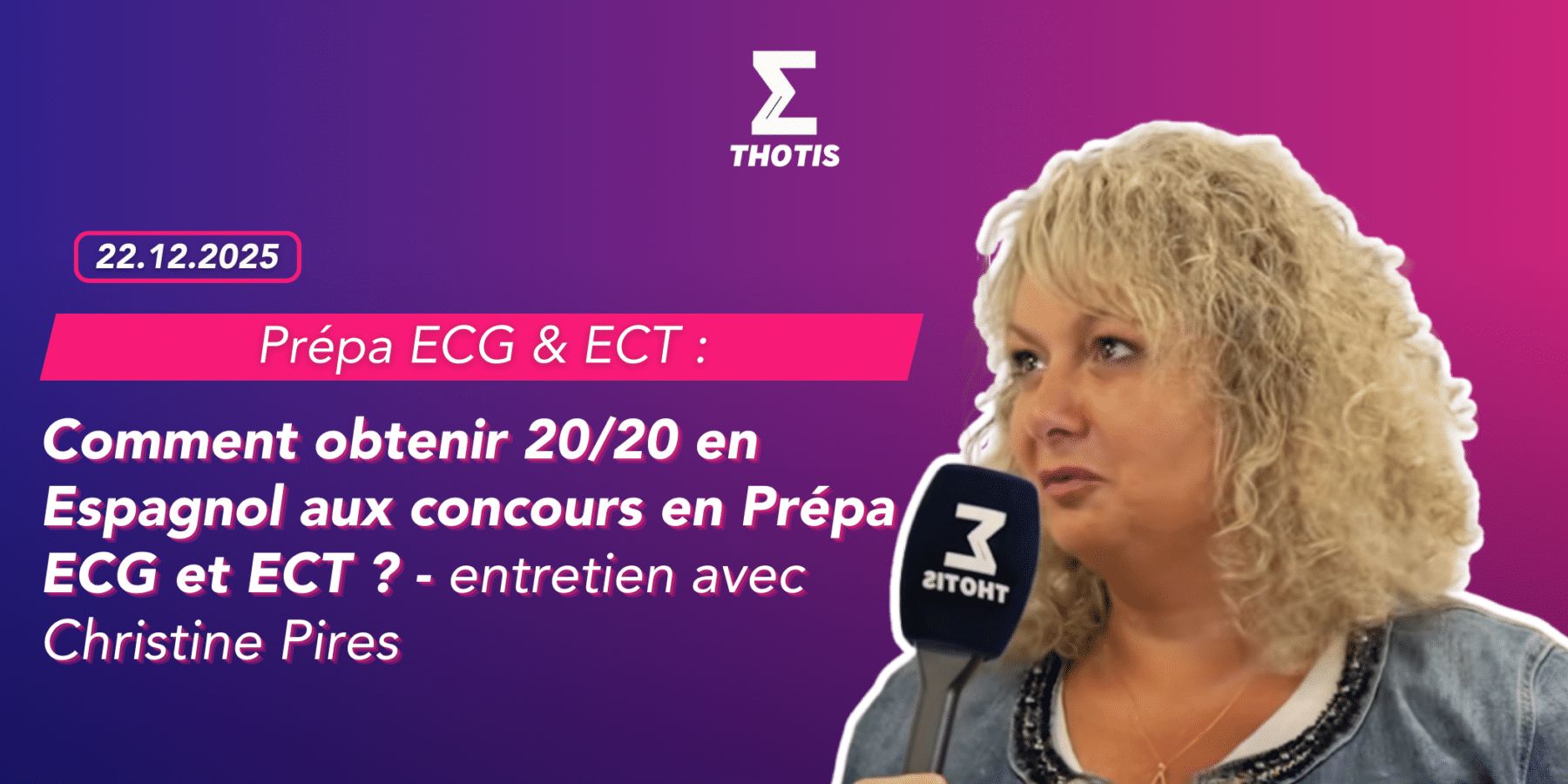 prépa ecg et ect – Comment obtenir 2020 en Espagnol aux concours en Prépa ECG et ECT – entretien avec Christine Pires Prépa ecg et ect Comment obtenir 2020 en Espagnol aux concours en Prépa ECG et ECT entretien avec Christine Pires