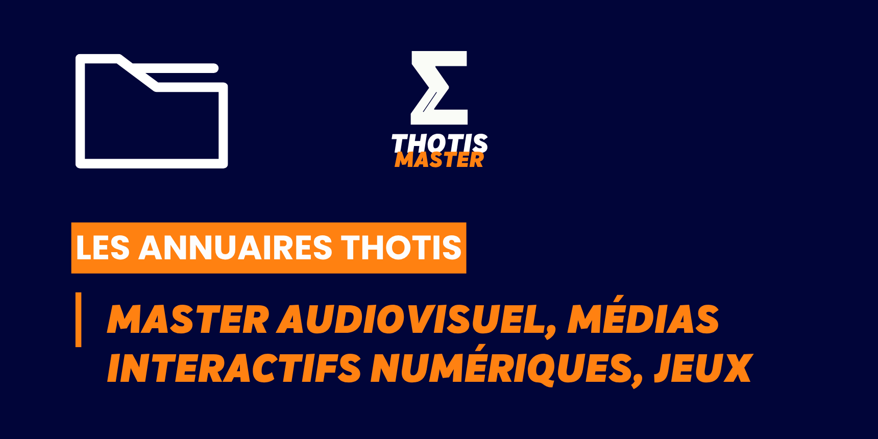 Annuaire Master Audiovisuel, médias interactifs numériques, jeux