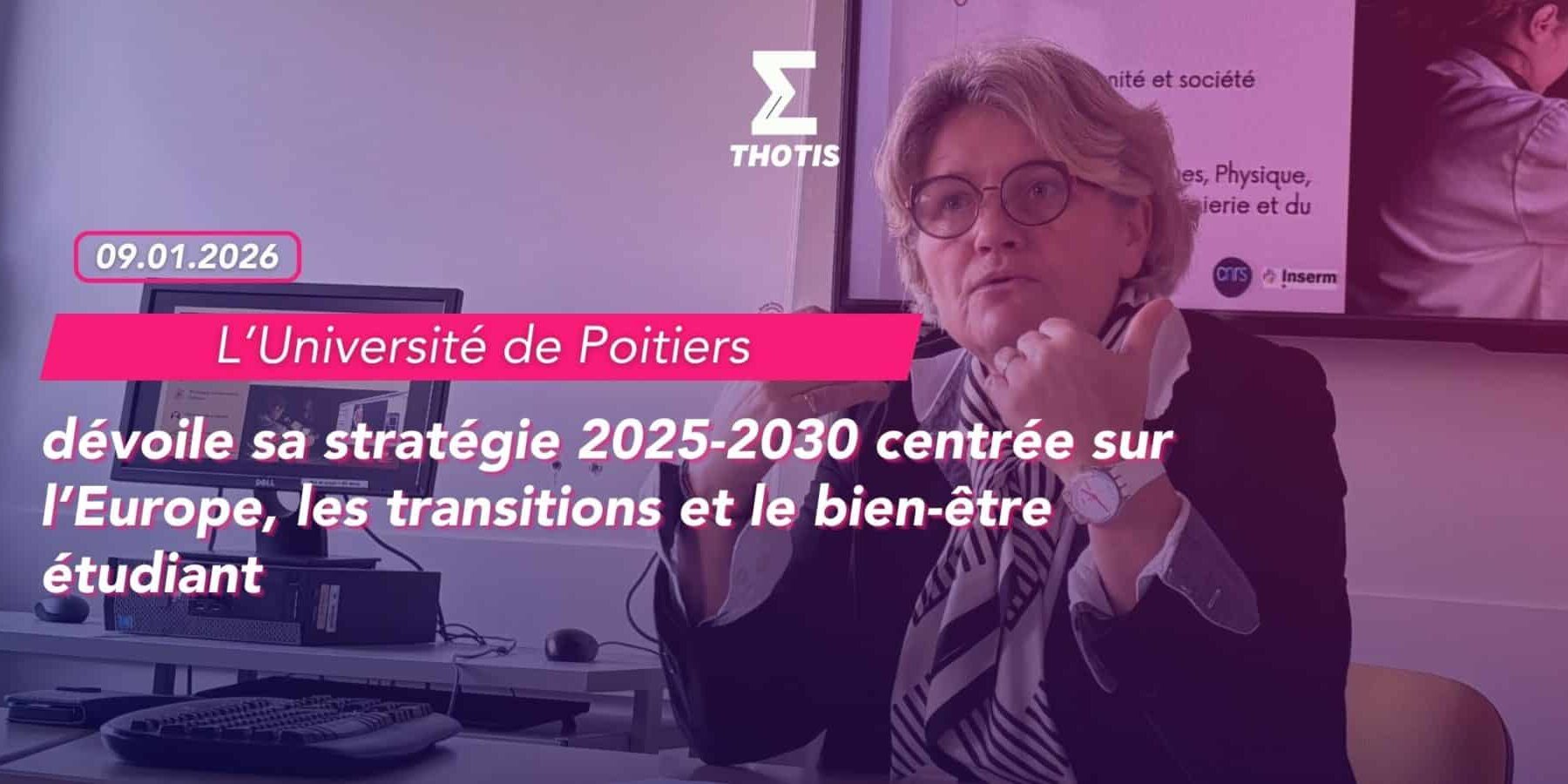 L’Université de Poitiers dévoile sa stratégie 2025 2030 centrée sur l’Europe, les transitions et le bien être étudiant