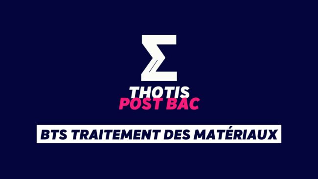 Le BTS Traitement des matériaux