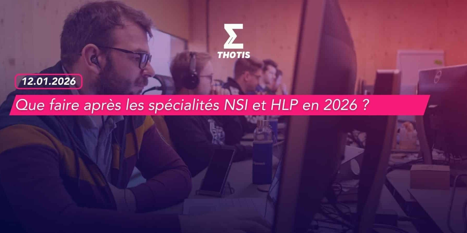 Que faire après les spécialités NSI et HLP en 2026