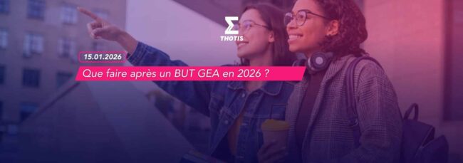 Que faire après un BUT GEA en 2026 Que faire après un BUT GEA en 2026