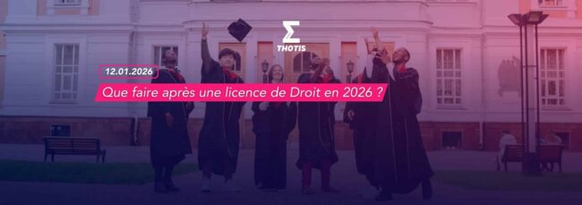 Que faire après une licence de Droit en 2026 Que faire après une licence de Droit en 2026