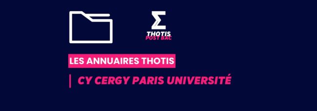 Annuaires thotis_Postbac_CY Cergy Paris Université