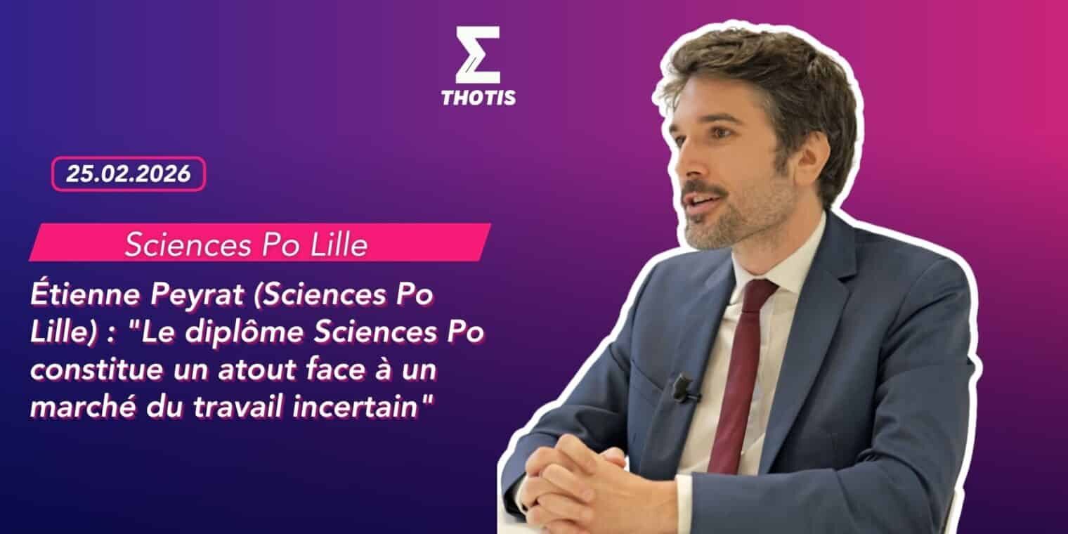 Étienne Peyrat (Sciences Po Lille) Le diplôme Sciences Po constitue un atout face à un marché du travail incertain