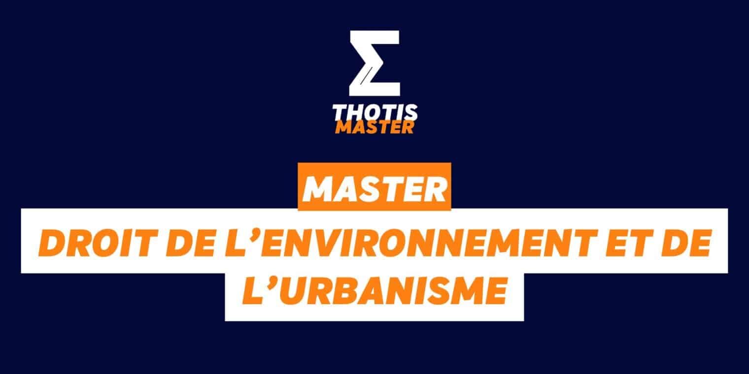 Master droit de l’environnement et de l’urbanisme Master droit de l’environnement et de l’urbanisme