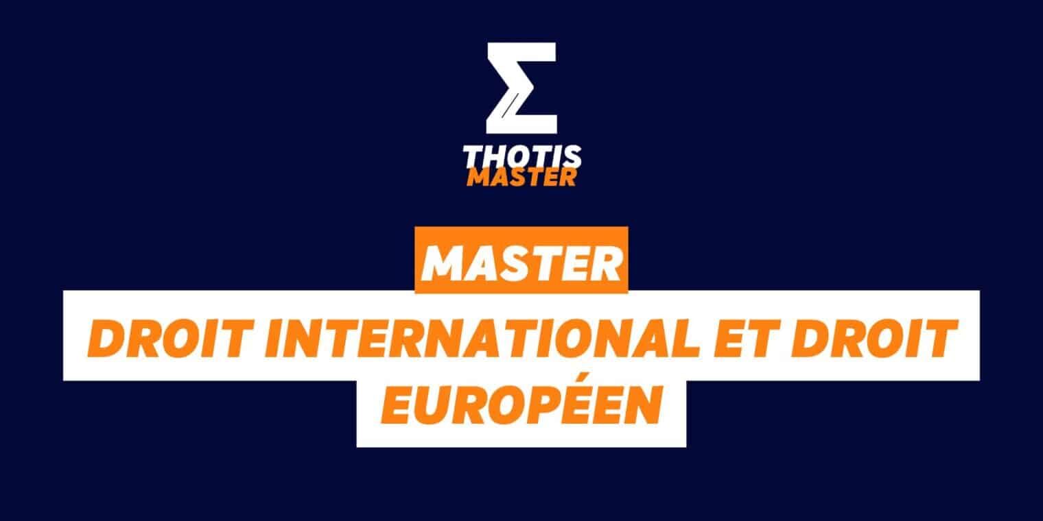 Master droit international et droit européen Master droit international et droit européen
