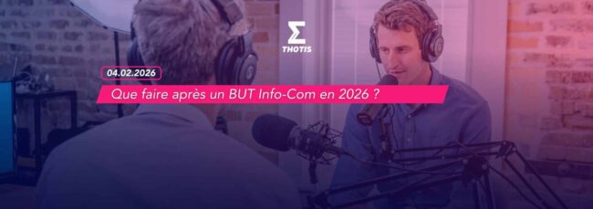 Que faire après un BUT Info-Com en 2026 Que faire après un BUT Info Com en 2026