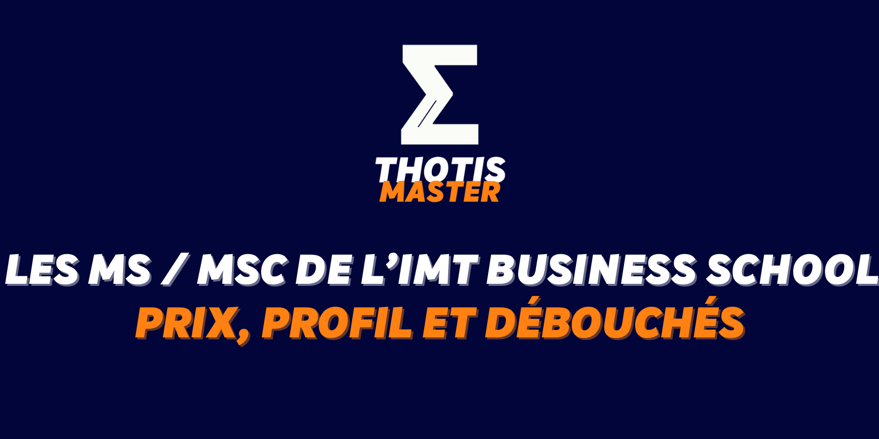 L’IMT Business School