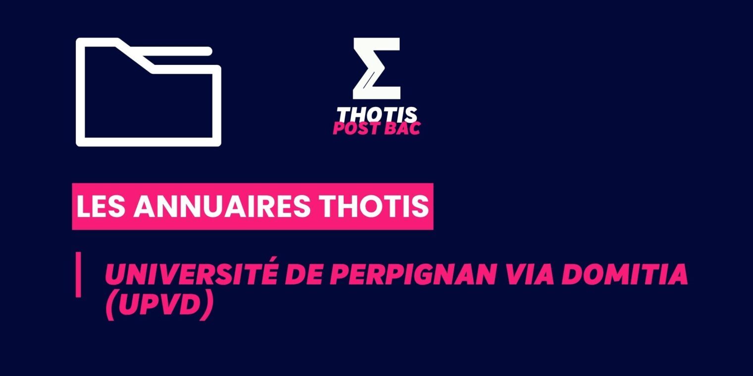 Annuaires Thotis – Université de Perpignan Via Domitia(UPVD) Annuaires Thotis - Université de Perpignan Via Domitia(UPVD)