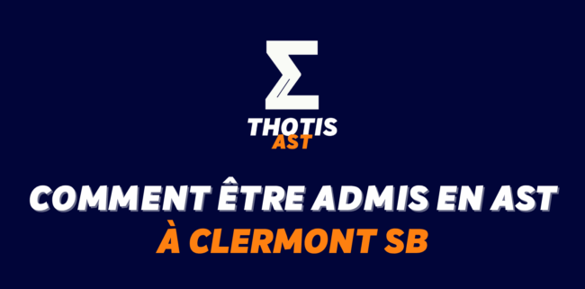Comment être admis à Clermont SB en AST ? Comment être admis à Clermont SB en AST ?