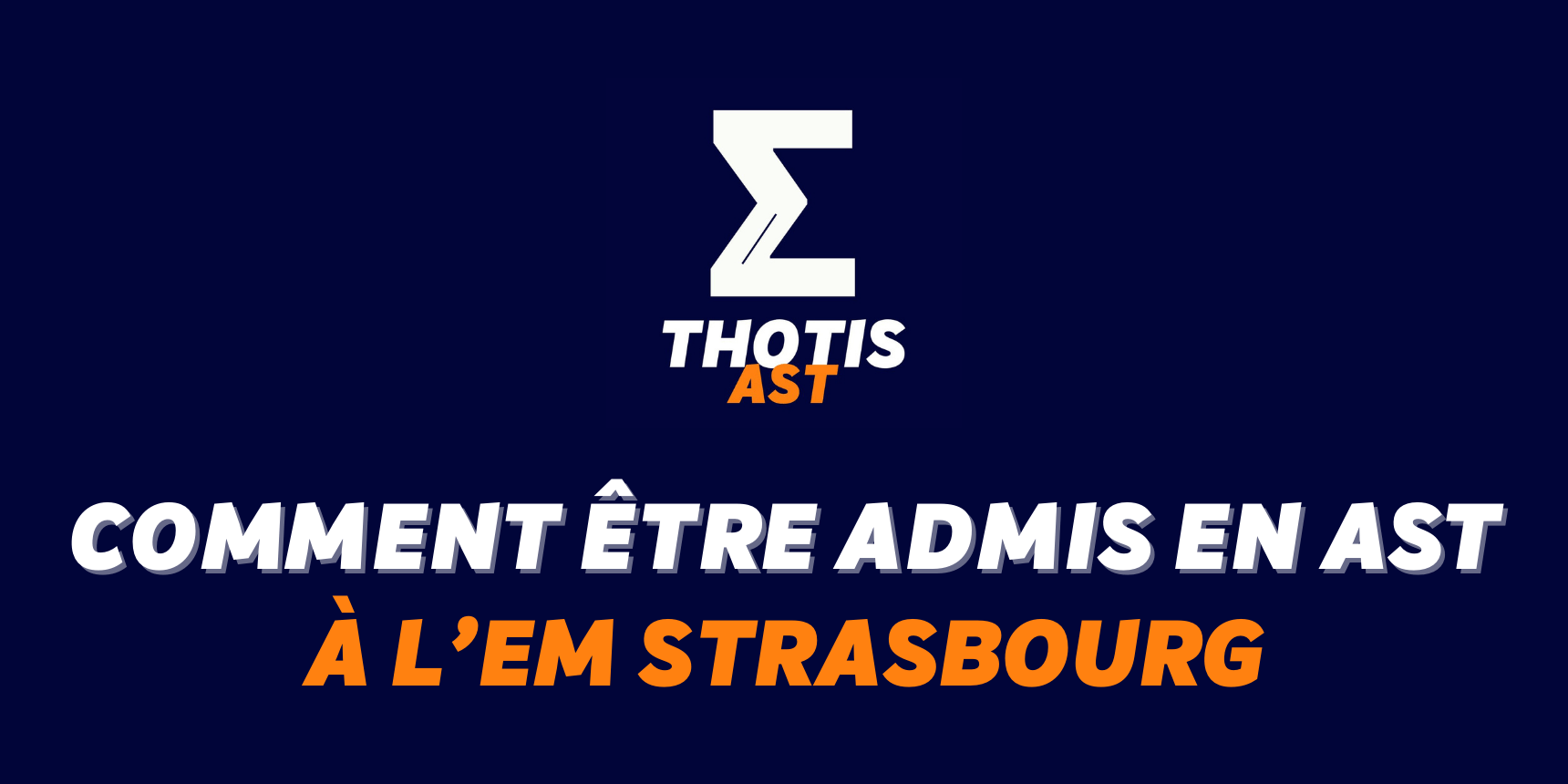 Comment être admis à l’EM Strasbourg en AST ? Comment être admis à l’EM Strasbourg en AST ?