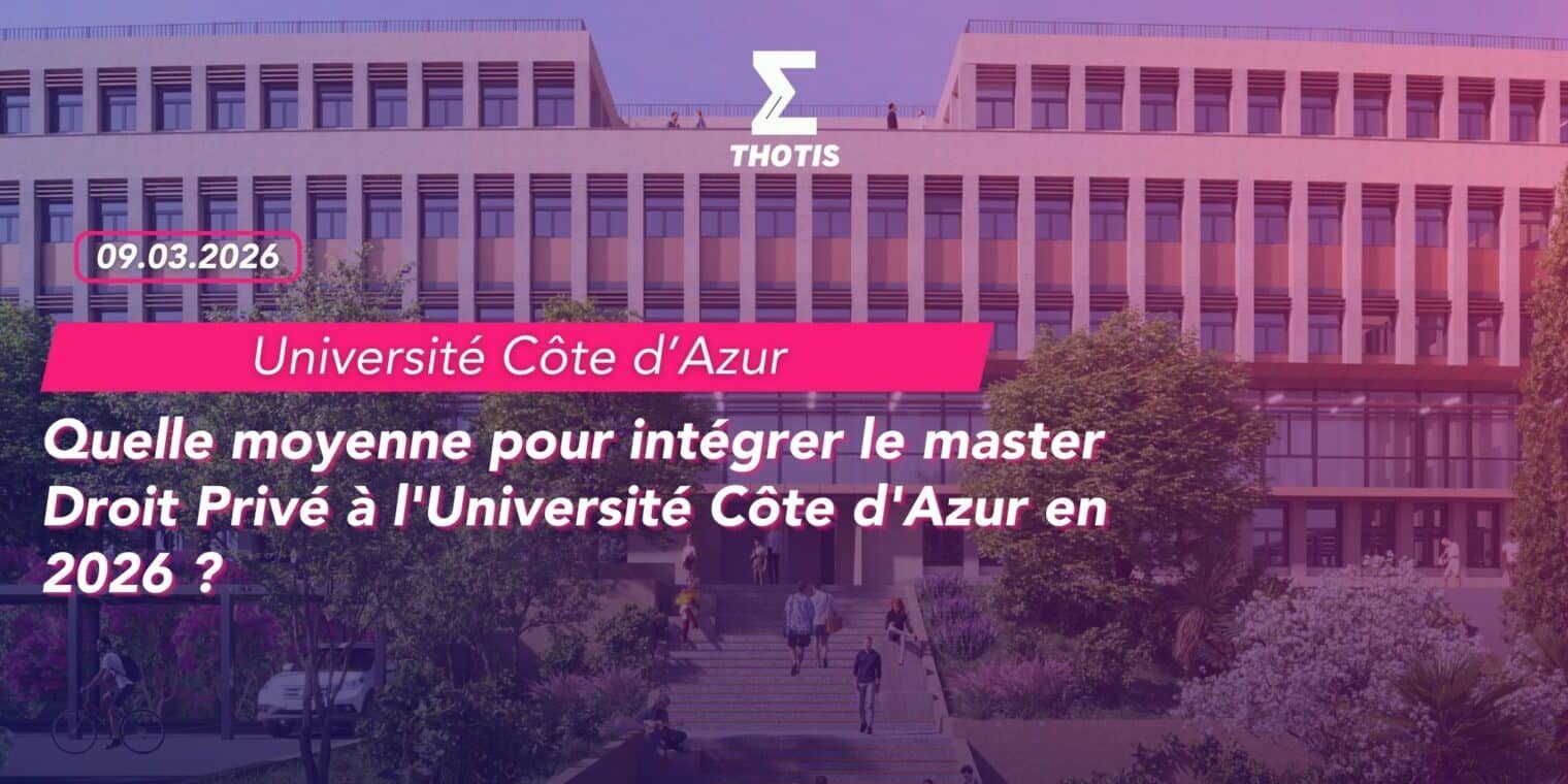 Quelle moyenne pour intégrer le master Droit Privé à l'Université Côte d'Azur en 2026