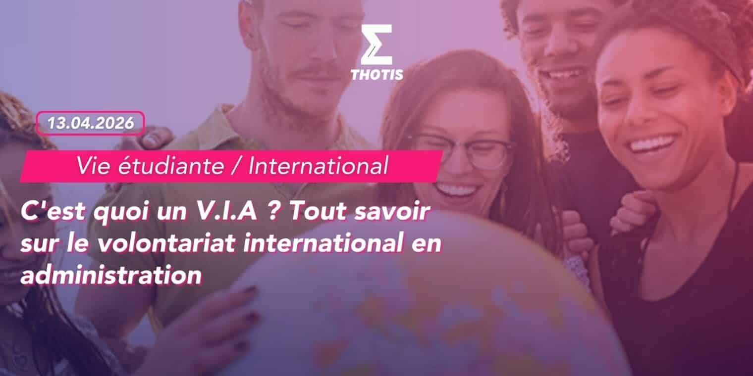 C'est quoi un V.I.A Tout savoir sur le volontariat international en administration
