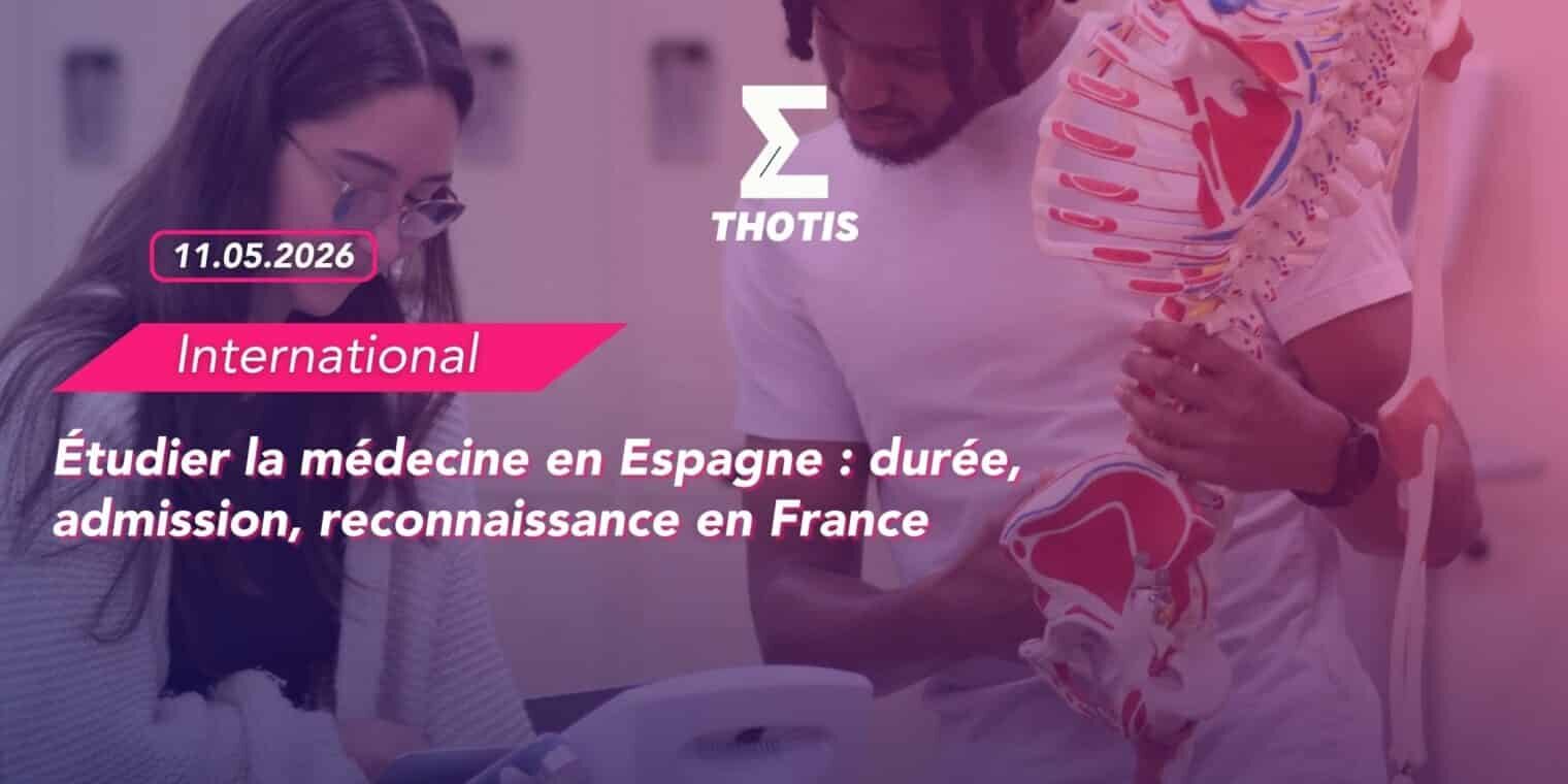 Etudier-la-medecine-en-Espagne-duree-admission-reconnaissance-en-France