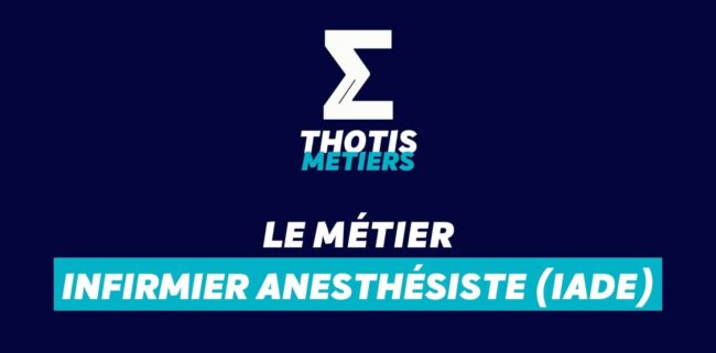 Infirmier anesthésiste (IADE)