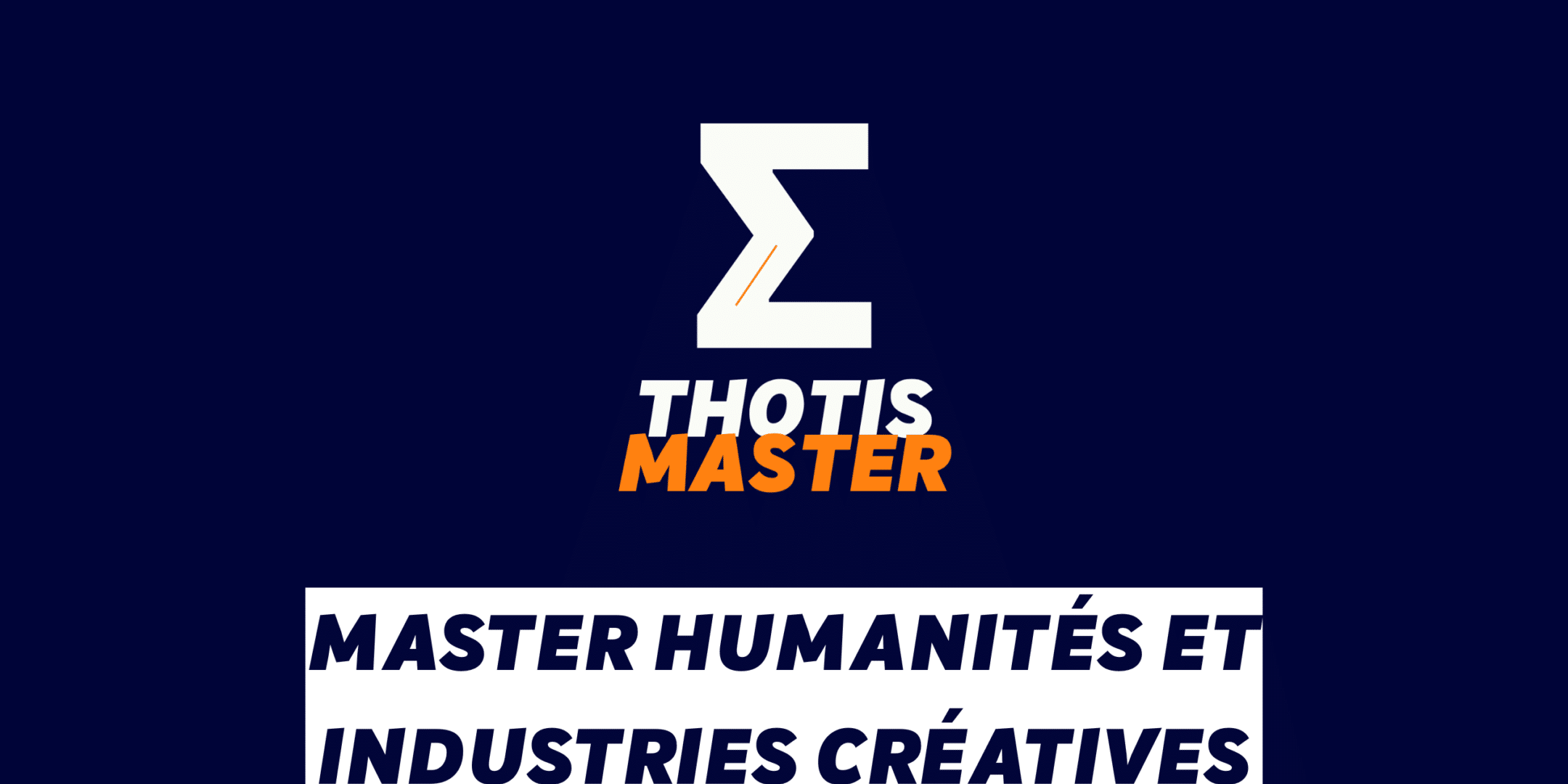 Master Humanités et industries créatives Master Humanités et industries créatives