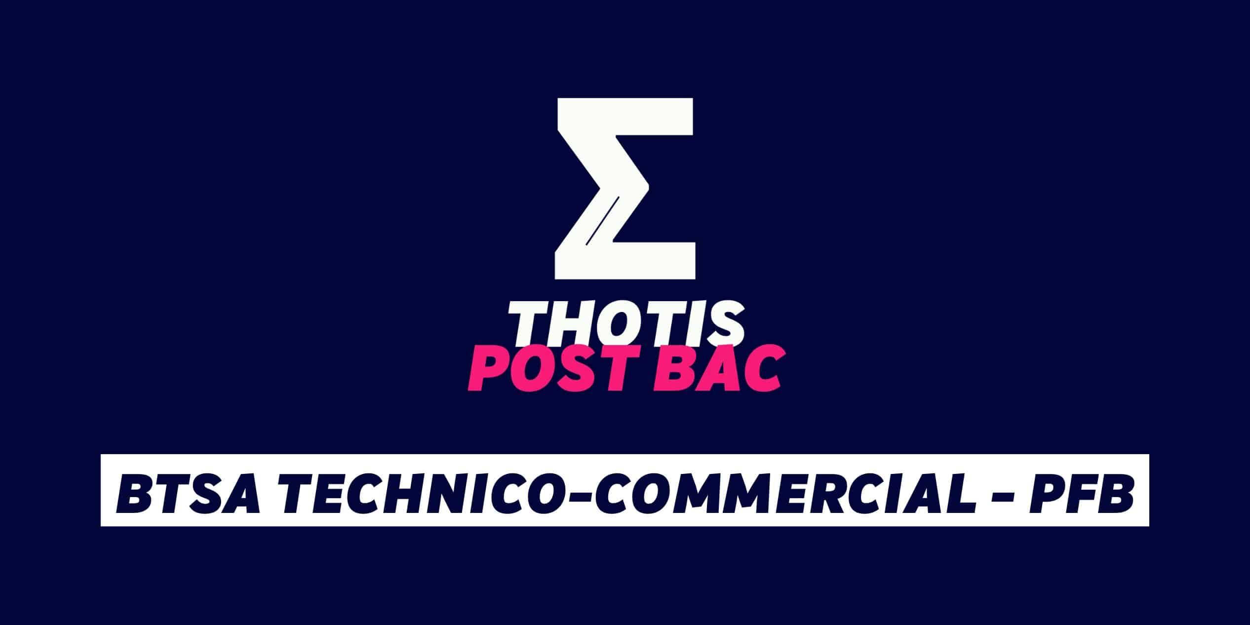 BTSA Technico-commercial – PFB BTSA Technico-commercial - PFB