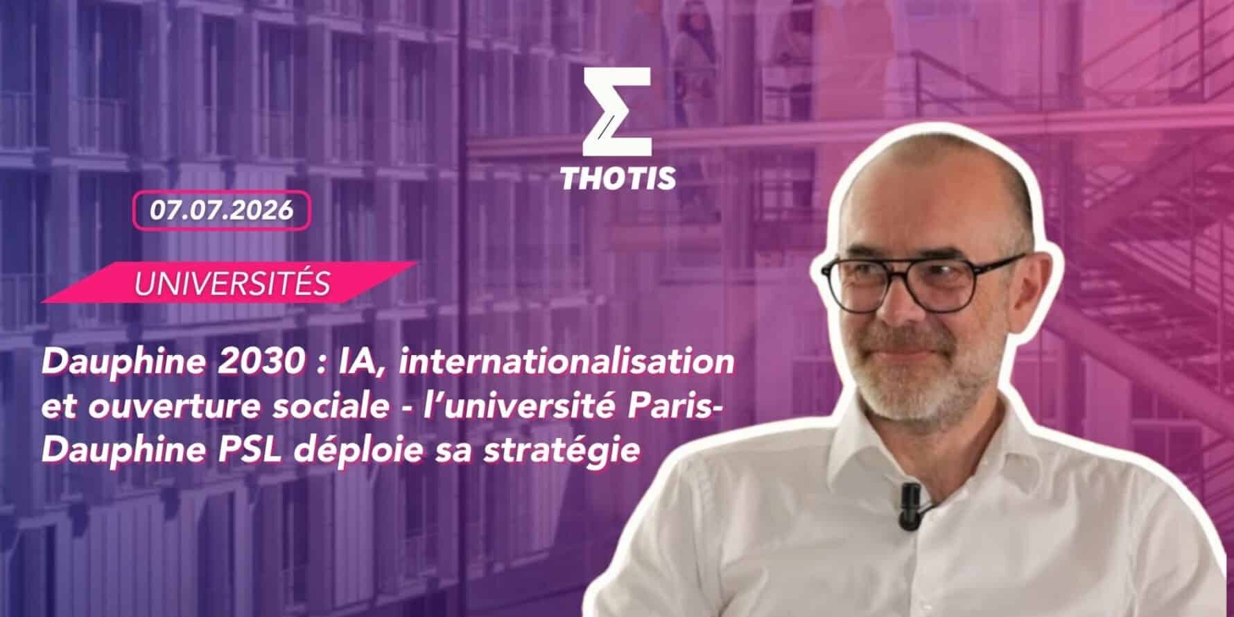 Dauphine 2030 : IA, internationalisation et ouverture sociale - l’université Paris-Dauphine PSL déploie sa stratégie