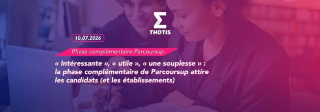 « Intéressante », « utile », « une souplesse » la phase complémentaire de Parcoursup attire les candidats (et les établissements) (1) « Intéressante », « utile », « une souplesse » : la phase complémentaire de Parcoursup attire les candidats (et les établissements)