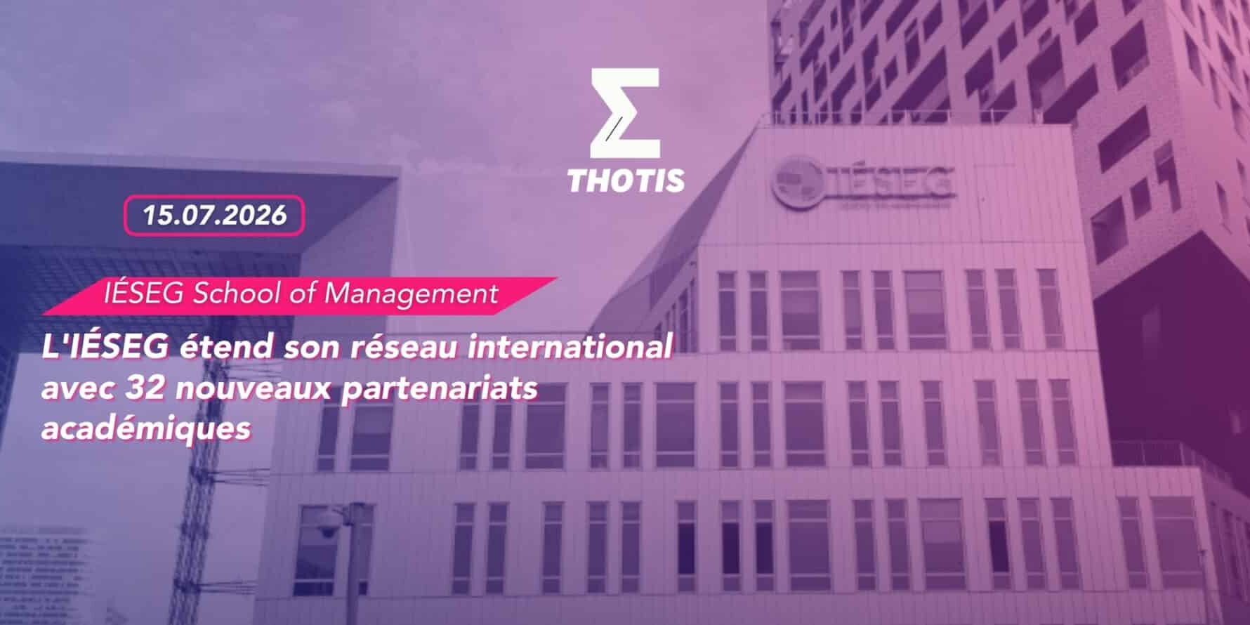 L’IÉSEG étend son réseau international avec 32 nouveaux partenariats académiques L'IÉSEG étend son réseau international avec 32 nouveaux partenariats académiques