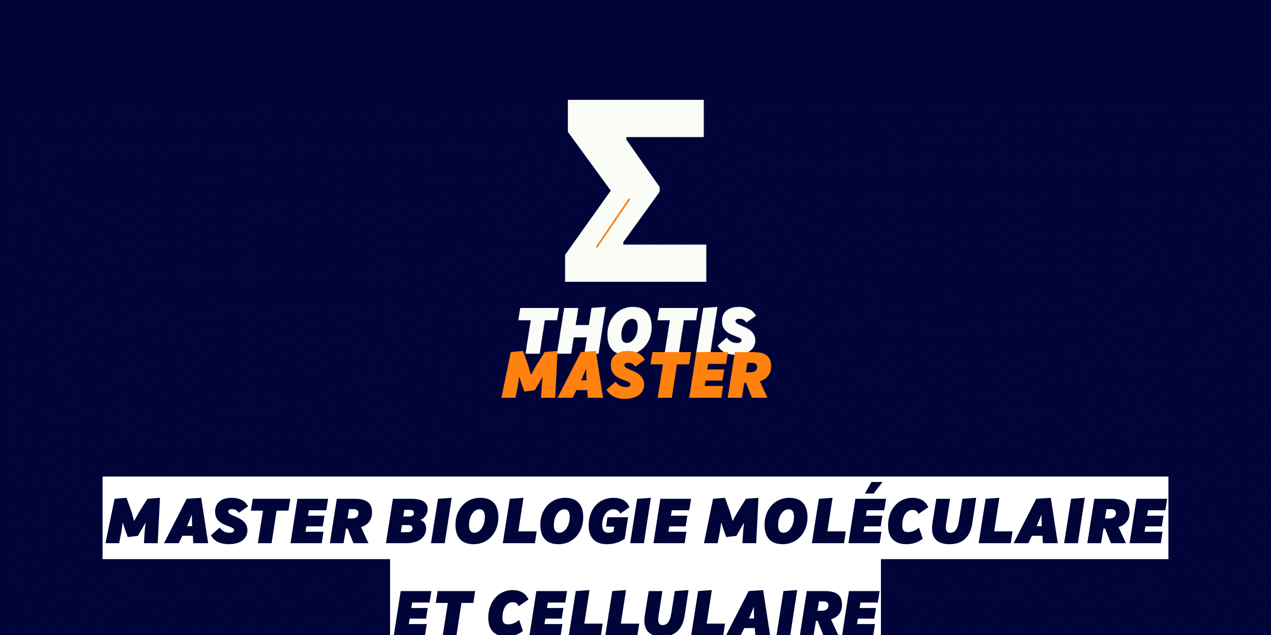 Master Biologie moléculaire et cellulaire Master Biologie moléculaire et cellulaire