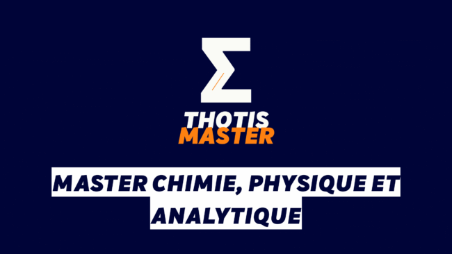 Master Chimie, physique et analytique Master Chimie, physique et analytique