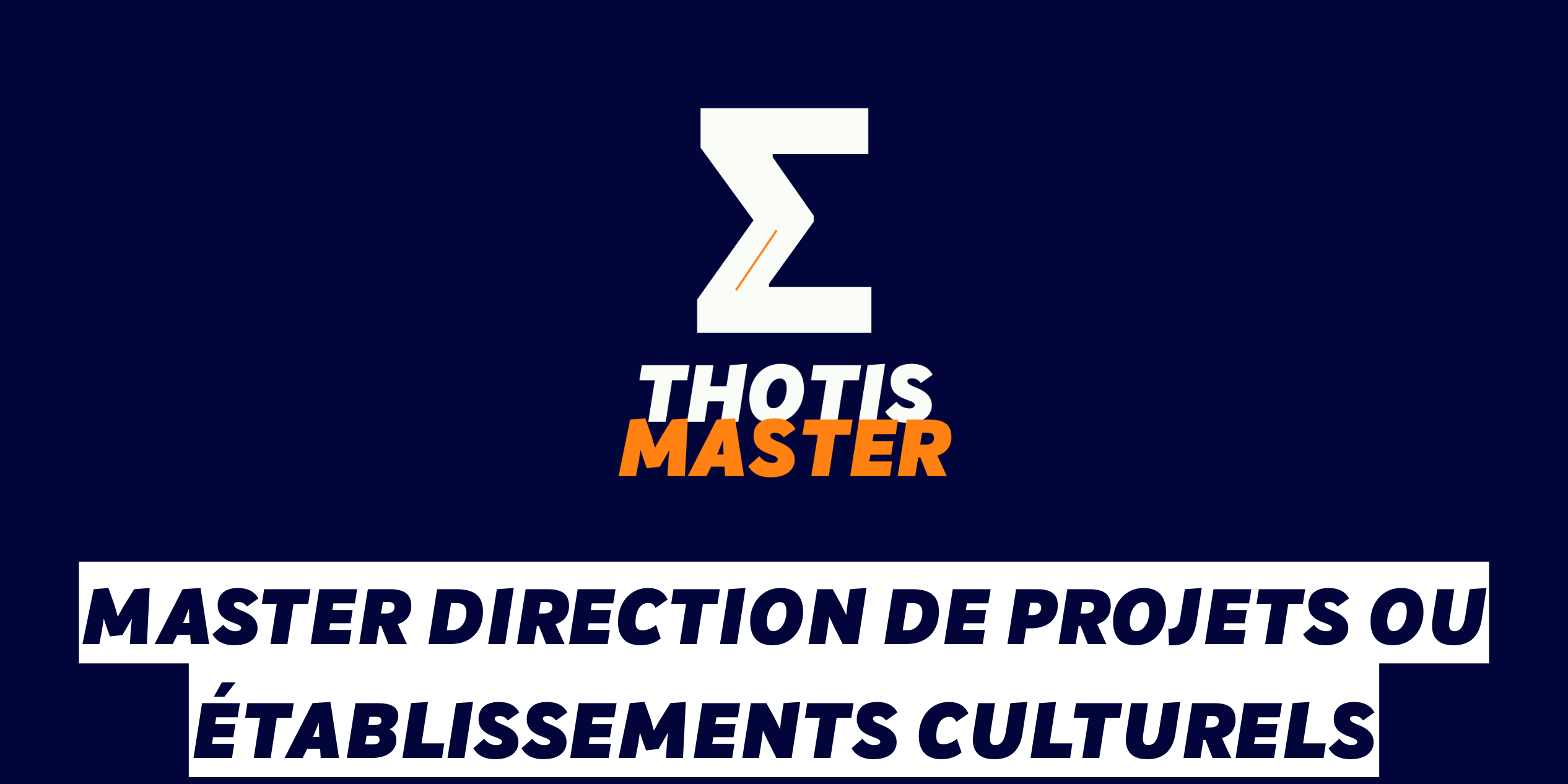 Master Direction de projets ou établissements culturels Master Direction de projets ou établissements culturels
