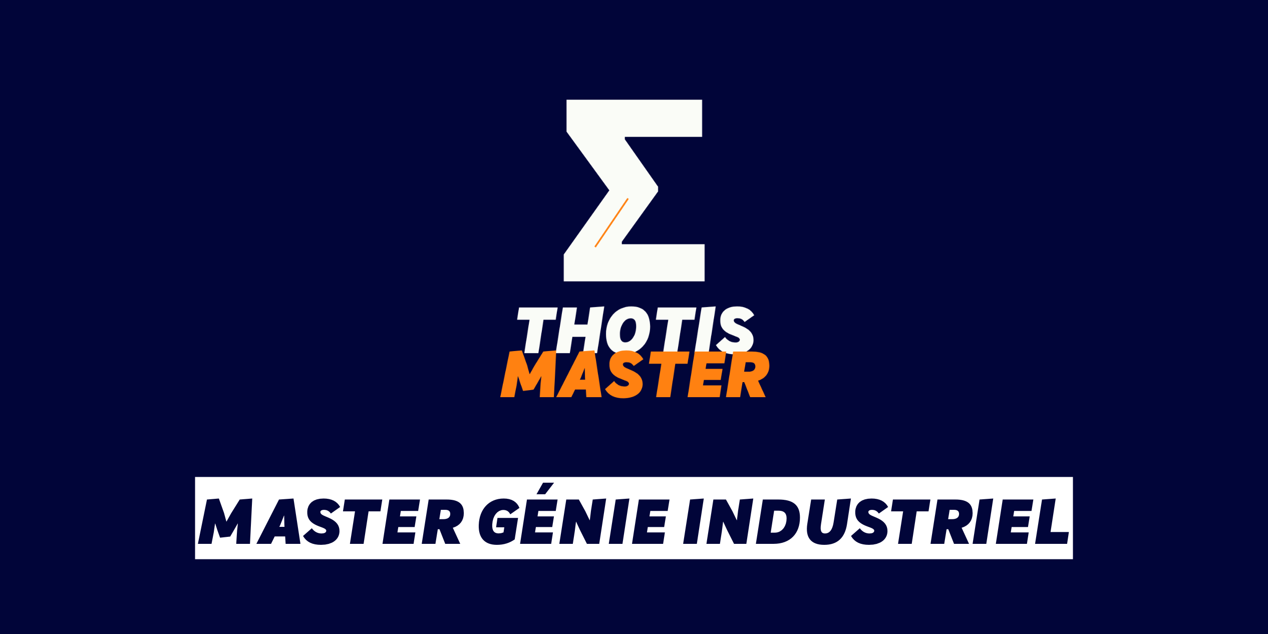 Master Génie industriel Master Génie industriel