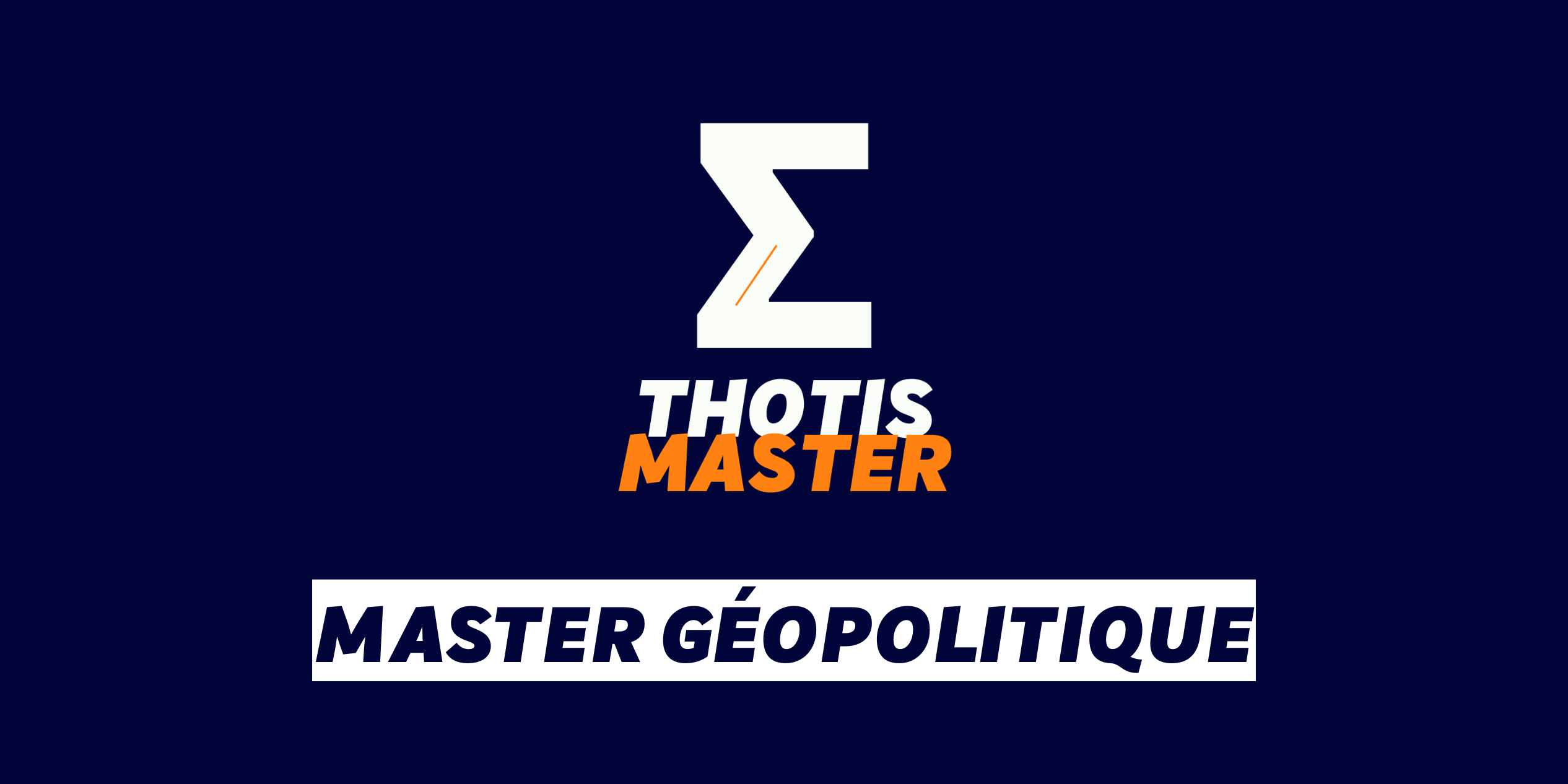 Master Géopolitique Master Géopolitique