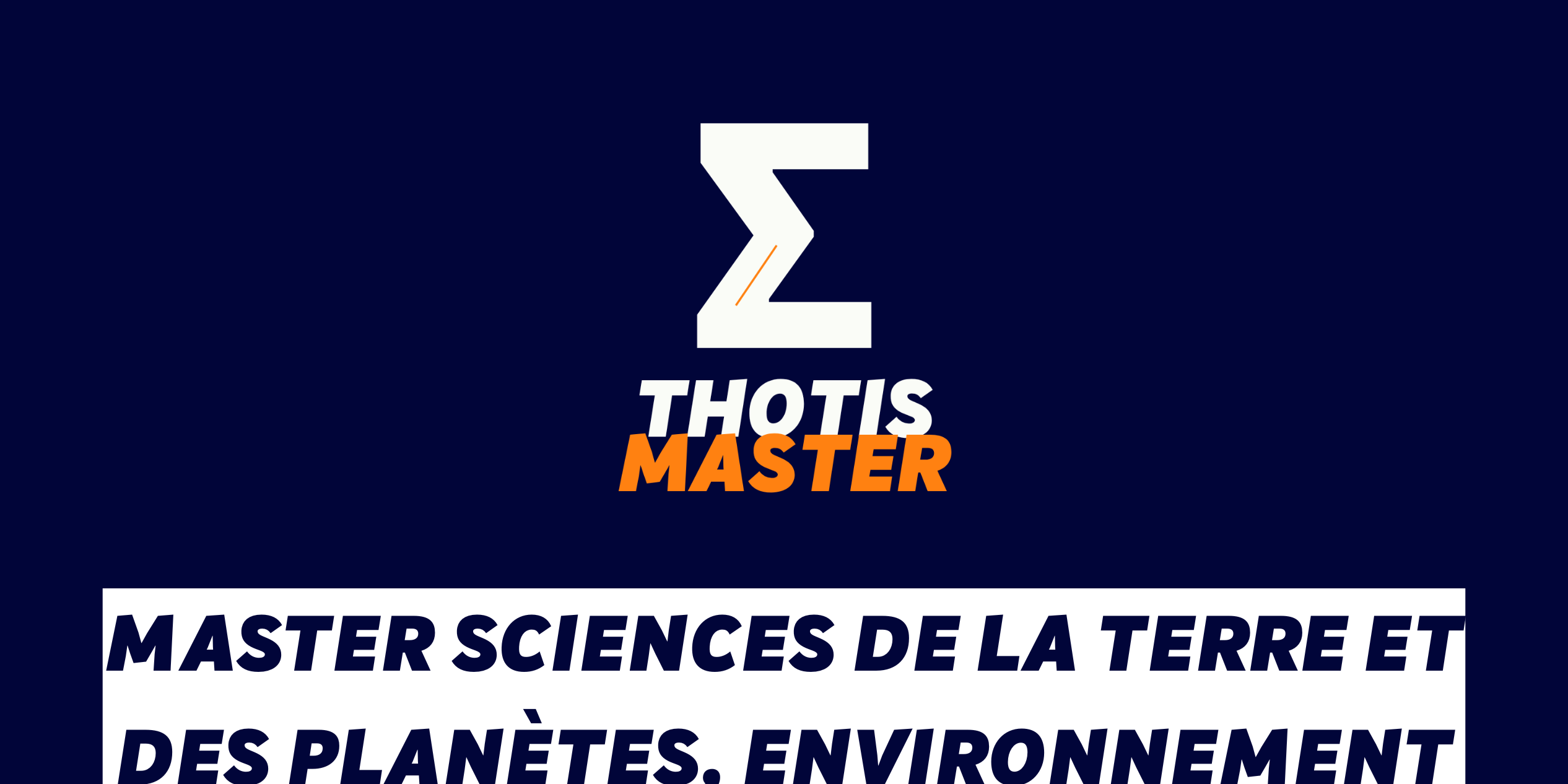Master Sciences de la Terre et des planètes, environnement Master Sciences de la Terre et des planètes, environnement