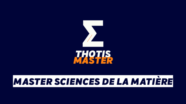 Master Sciences de la matière Master Sciences de la matière