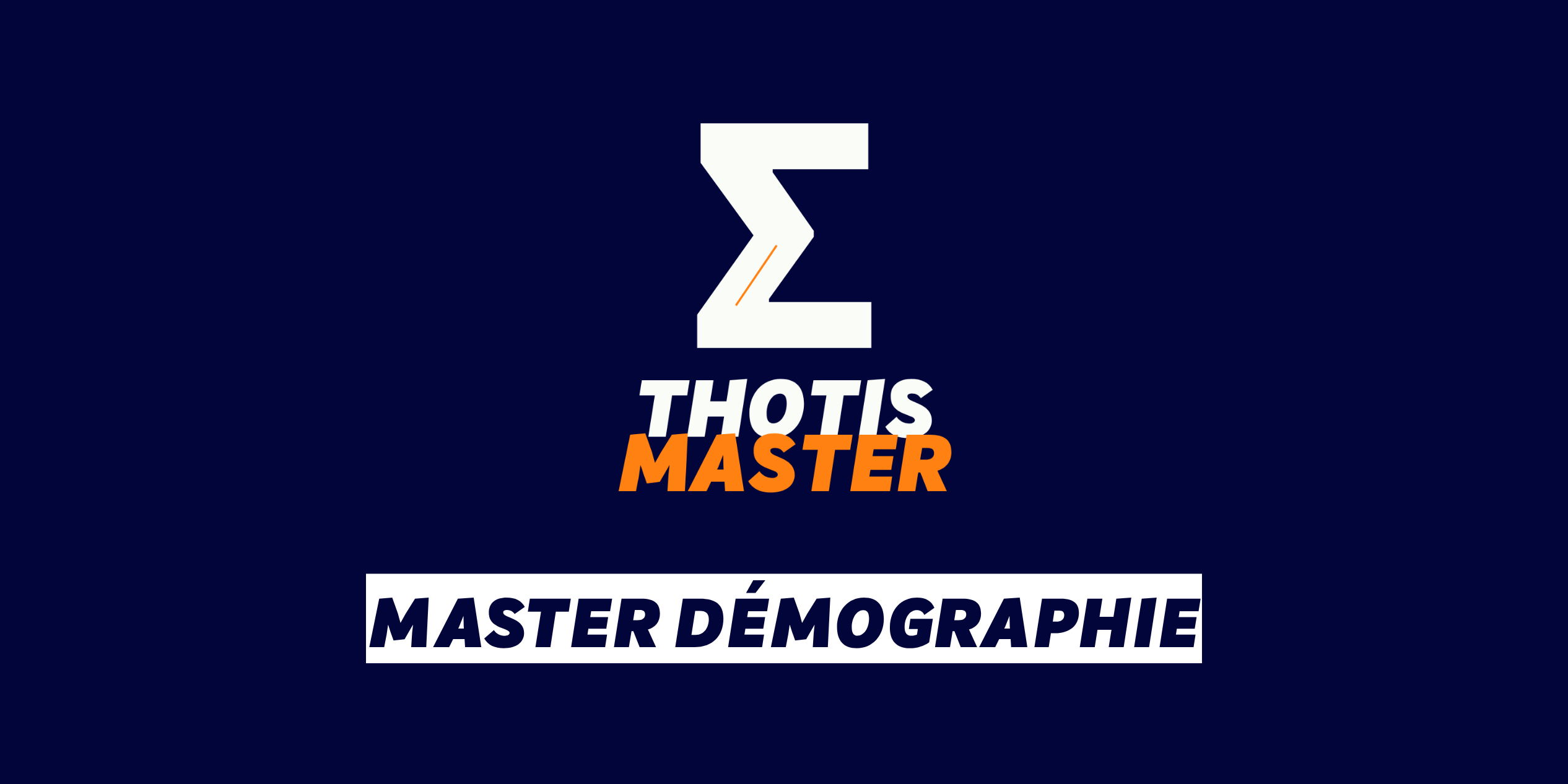 Logo on a dark navy background: a white zigzag 'Z' mark above the text 'THOTIS MASTER' in white and orange, followed by a white banner reading 'MASTER DÉMOGRAPHIE' in bold letters.