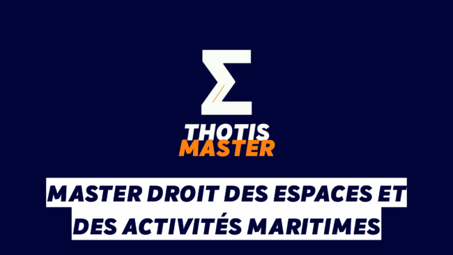 Master Droit des espaces et des activités maritimes Master Droit des espaces et des activités maritimes