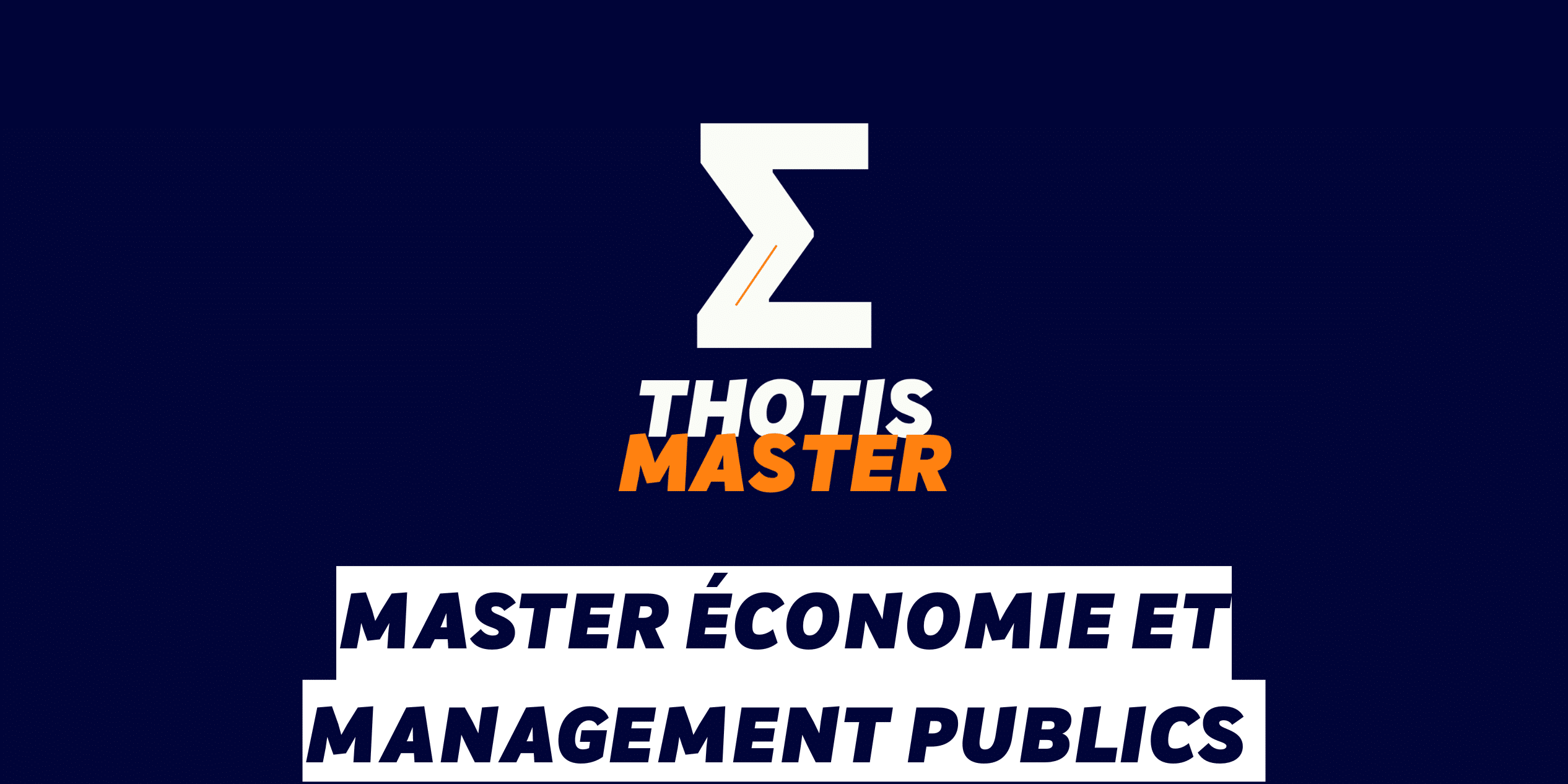 Master Économie et management publics Master Économie et management publics