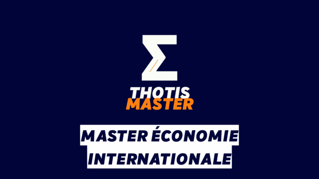 Master Économie internationale Master Économie internationale