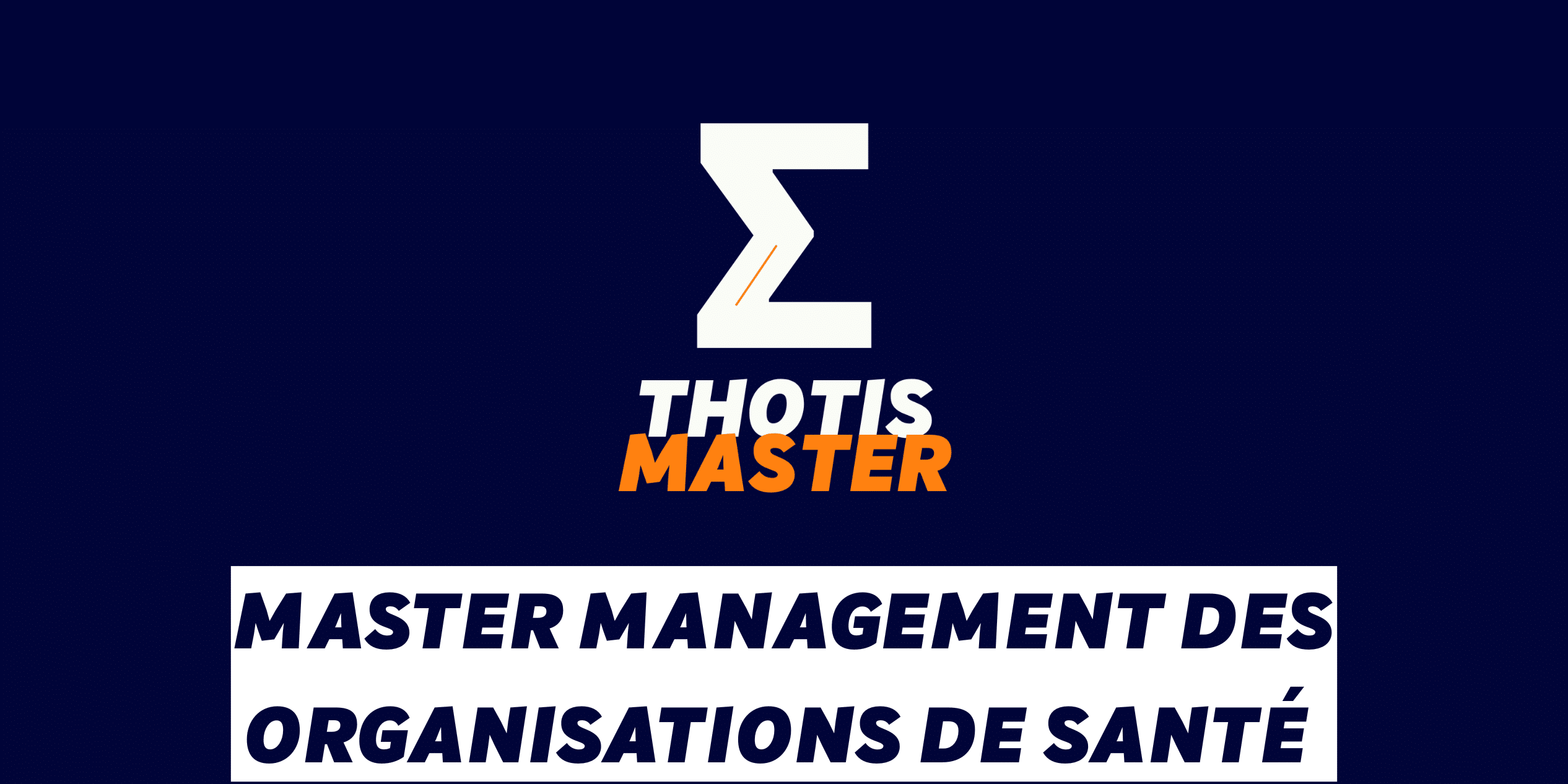 Master Management des organisations de santé Master Management des organisations de santé
