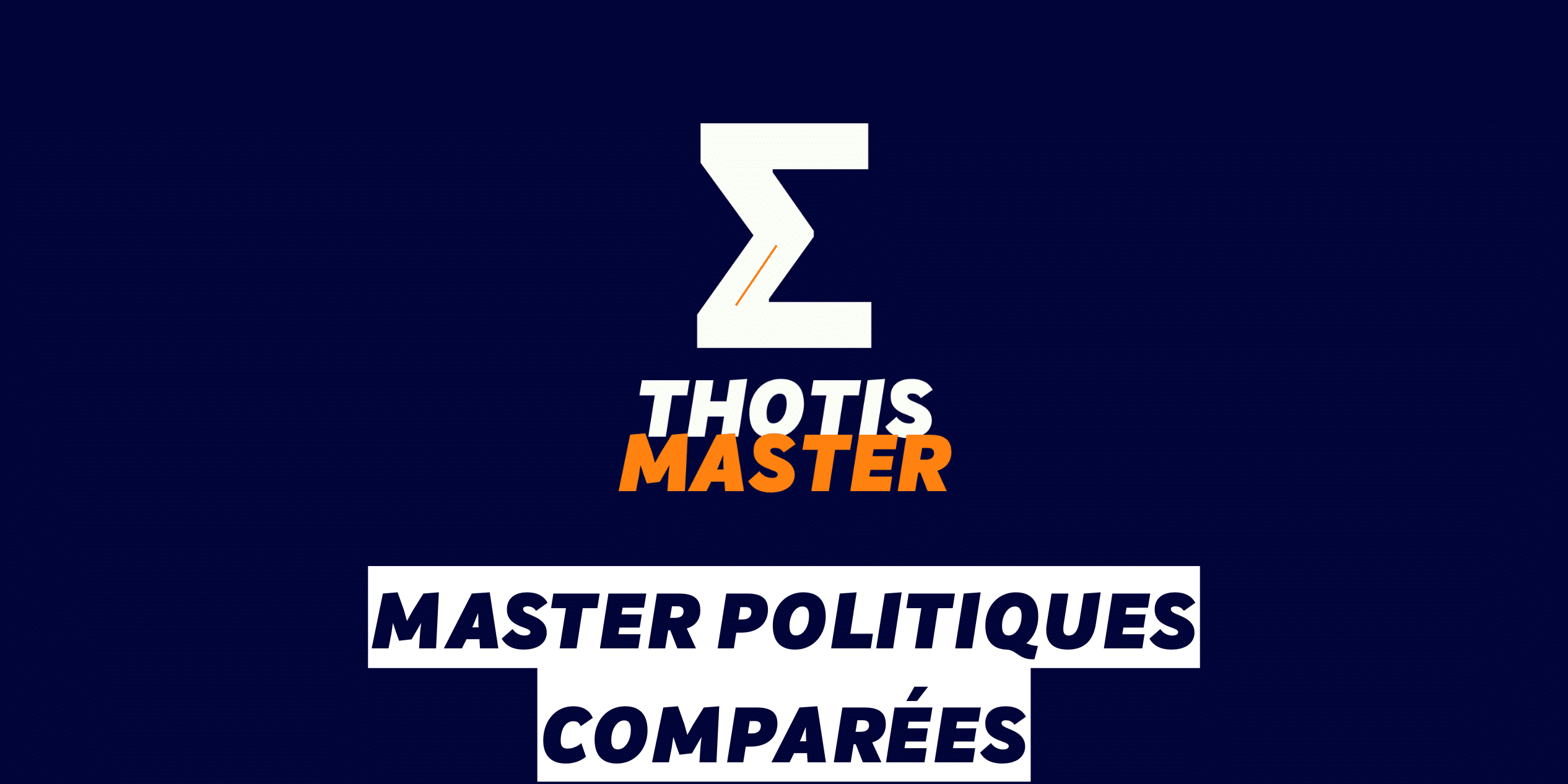 Master Politiques comparées Master Politiques comparées