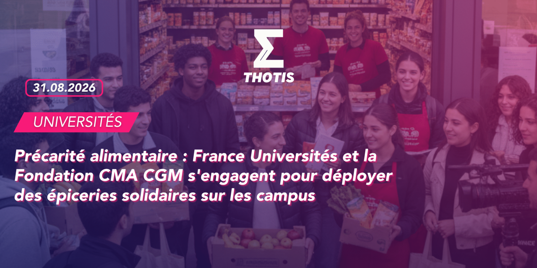 Précarité alimentaire France Universités et la Fondation CMA CGM s’engagent pour déployer des épiceries solidaires sur les campus Précarité alimentaire : France Universités et la Fondation CMA CGM s'engagent pour déployer des épiceries solidaires sur les campus
