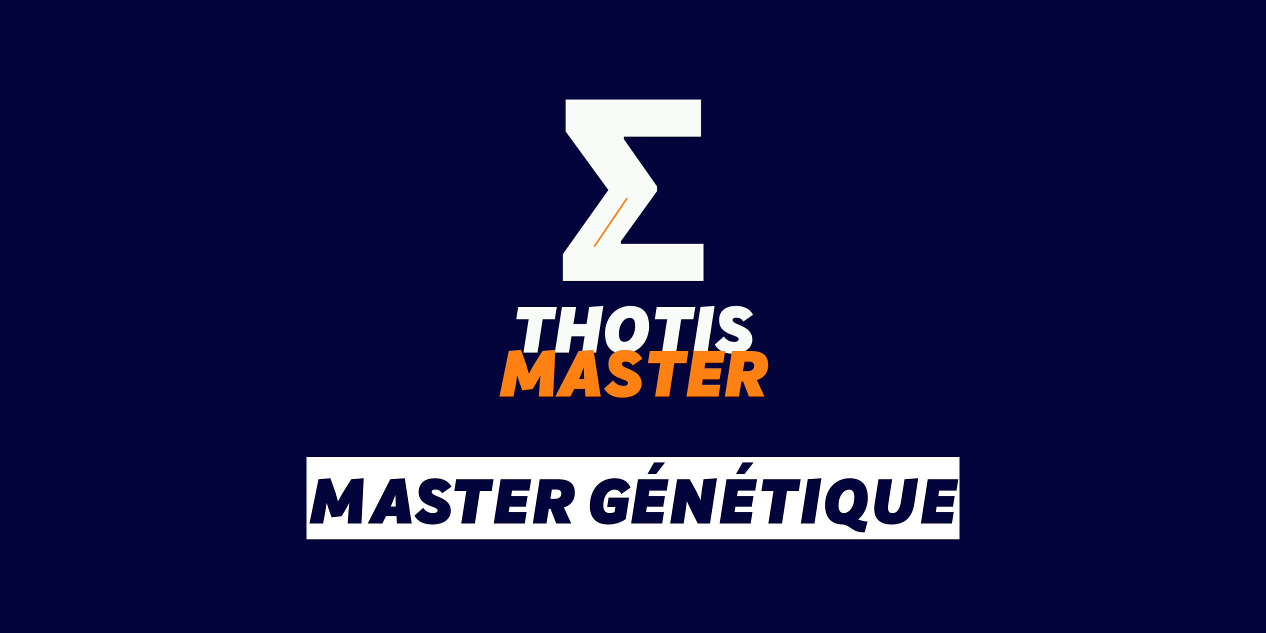 Master Génétique Brand logo on a dark blue background: a white geometric zigzag 'Z' with an orange accent, followed by the words 'THOTIS MASTER' in white/orange, and a white banner reading 'MASTER GÉNÉTIQUE' in bold black text.