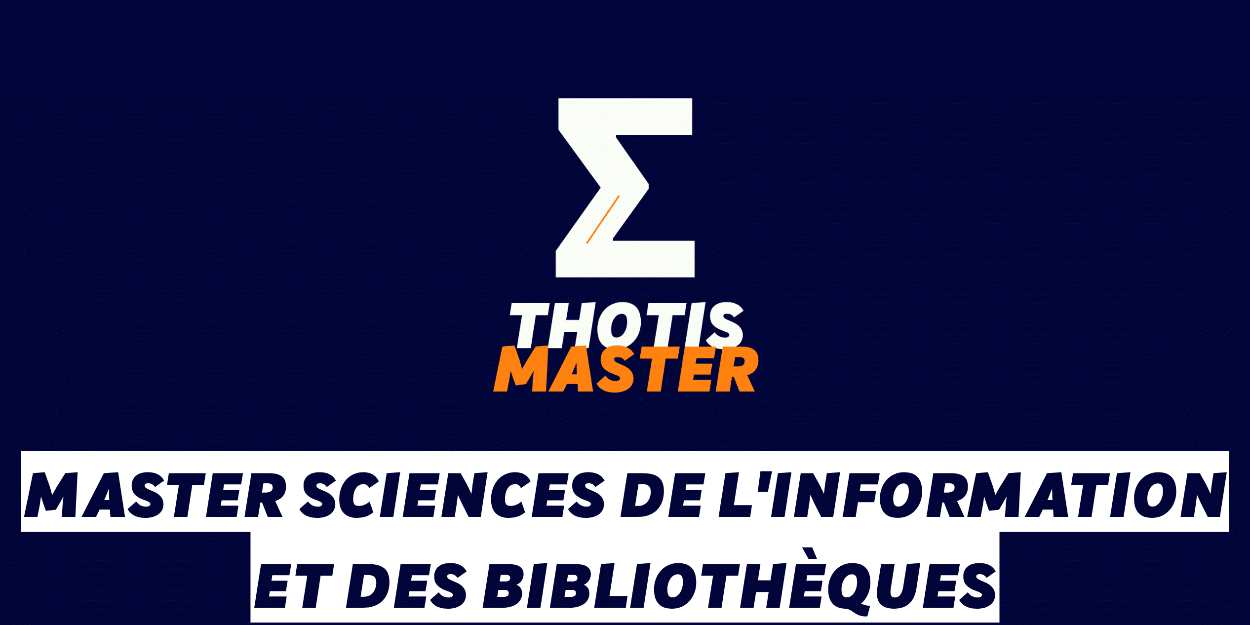 Logo with a large white Z shape and 'THOTIS MASTER' in white/orange on a dark blue background; below is a white banner with bold blue French text reading 'MASTER SCIENCES DE L'INFORMATION ET DES BIBLIOTHÈQUES'